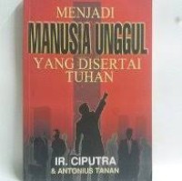 Image of Menjadi Manusia Unggul Yang Disertai Tuhan