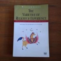 Image of The Varieties of Religious Experience = Pengalaman-Pengalaman Religius: Sebuah Karya Klasik Monumental Tentang Agama