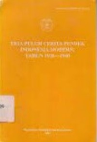 Image of Tiga Puluh Cerita Pendek Indonesia Modern: Tahun 1920 - 1940