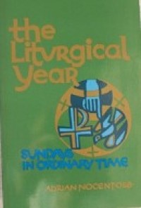 Image of The Liturgical Year Volume Four : Sundays in Ordinary Time