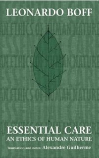 Image of Essential Care : An Ethics of Human Nature