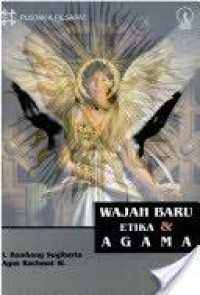 Image of Wajah Baru Etika & Agama