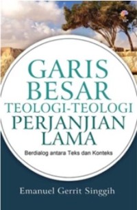 Image of Garis Besar Teologi-teologi Perjanjian Lama