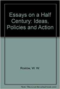 Image of Essays on Half - Century: Ideas, Policies and Action