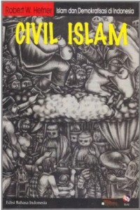Image of Civil Islam : Islam dan Demokratisasi di Indonesia