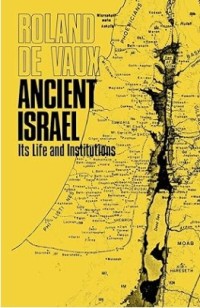 Image of Ancient Israel : Its Life and Institutions