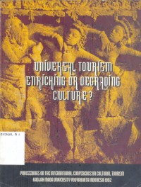 Image of Universal Tourism Enriching or Degrading Culture?