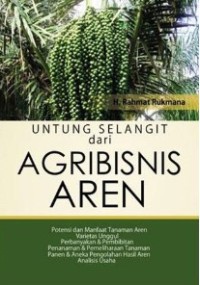 Image of Untung Selangit dari Agribisnis Aren